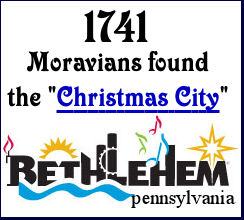 Moravians found Bethlehem PA